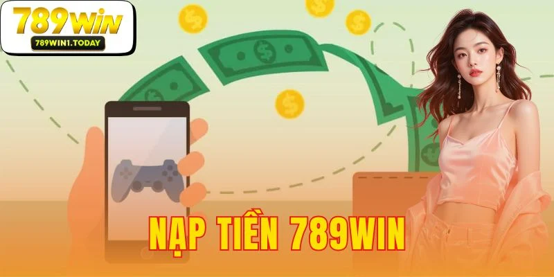 Nạp tiền 789WIN