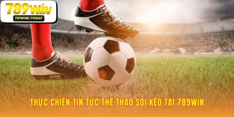 Quy trình 5 bước áp dụng tin tức thể thao