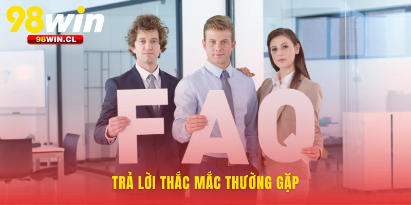 Câu trả lời cho những câu hỏi phổ biến tại 789WIN