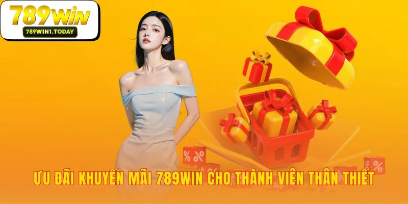 Khuyến Mãi 789WIN tri ân những người bạn đồng hành